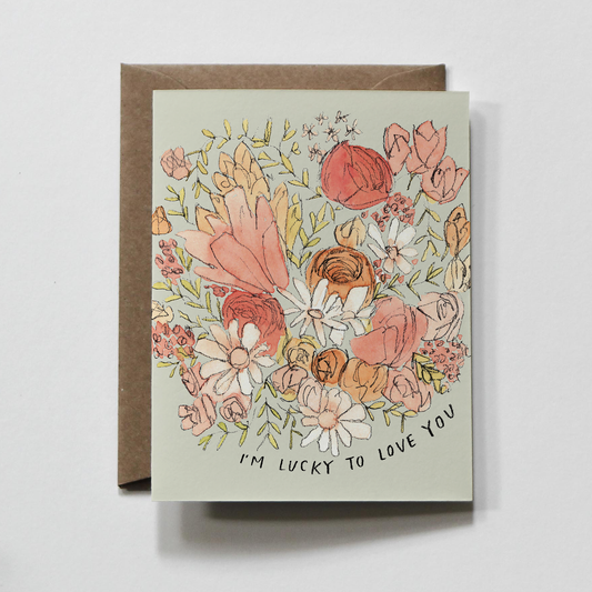 Lucky to Love You Greeting Card